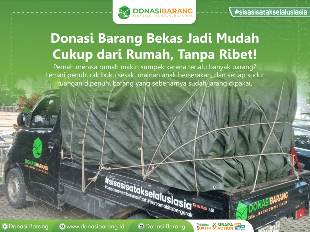 Donasi Barang Bekas Jadi Mudah.
Cukup dari Rumah, Tanpa&nbsp;Ribet!