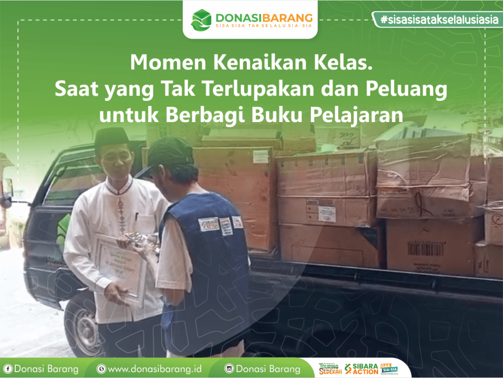 Momen Kenaikan Kelas. Saat yang Tak Terlupakan dan Peluang untuk Berbagi Buku&nbsp;Pelajaran